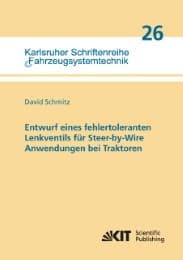 Cover von Entwurf eines fehlertoleranten Lenkventils für Steer-by-Wire Anwendungen bei Traktoren