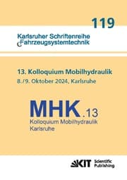 Cover von 13. Kolloquium Mobilhydraulik : Karlsruhe, 8./9. Oktober 2024