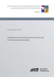 Cover von Laserbasierte Verschaltung und Strukturierung von Perowskit-Solarmodulen