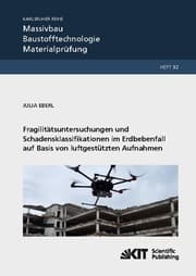 Cover von Fragilitätsuntersuchungen und Schadensklassifikationen im Erdbebenfall auf Basis von luftgestützten Aufnahmen