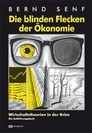 Cover von Die blinden Flecken der Ökonomie