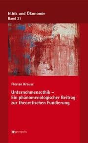Cover von Unternehmensethik - Ein phänomenologischer Beitrag zur theoretischen Fundierung