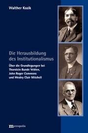 Cover von Die Herausbildung des Institutionalismus