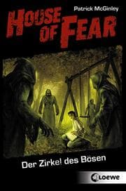 Cover von House of Fear 1 - Der Zirkel des Bösen