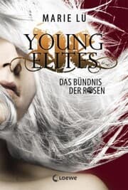 Cover von Young Elites (Band 2) - Das Bündnis der Rosen