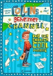 Cover von Collins geheimer Channel (Band 1) - Wie ich endlich cool wurde