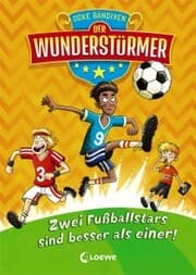 Cover von Der Wunderstürmer (Band 2) - Zwei Fußballstars sind besser als einer!