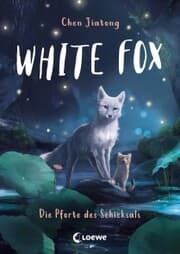 Cover von White Fox (Band 4) - Die Pforte des Schicksals