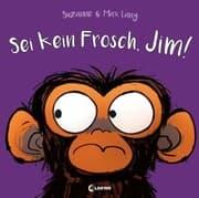 Cover von Sei kein Frosch, Jim!