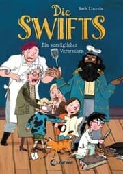 Cover von Die Swifts (Band 1) - Ein vorzügliches Verbrechen