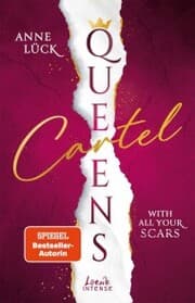 Cover von Queens Cartel (Band 1) - With All Your Scars