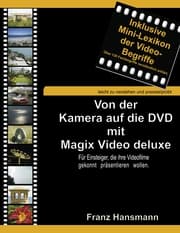 Cover von Von der Kamera auf die DVD mit Magix Video deluxe