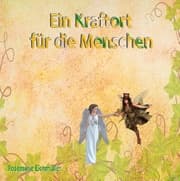 Cover von Ein Kraftort für die Menschen