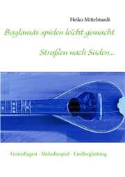Cover von Baglamás spielen leicht gemacht - Straßen nach Süden...