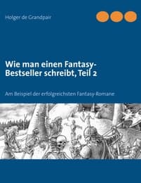 Cover von Wie man einen Fantasy-Bestseller schreibt, Teil 2