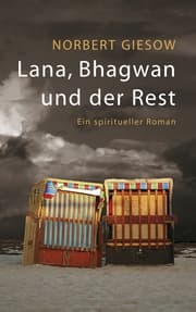 Cover von Lana, Bhagwan und der Rest