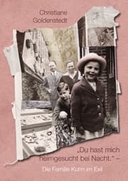 Cover von 'Du hast mich heimgesucht bei Nacht.' - Die Familie Kuhn im Exil