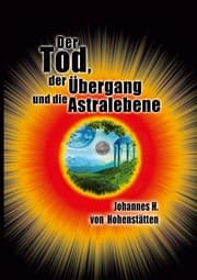 Cover von Der Tod, der Übergang und die Astralebene
