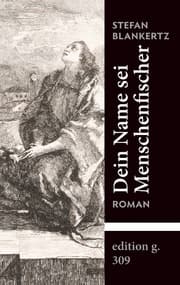 Cover von Dein Name sei Menschenfischer