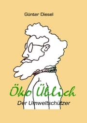 Cover von Öko Üblich Der Umweltschützer