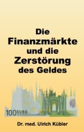 Cover von Die Finanzmärkte und die Zerstörung des Geldes