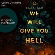 Cover von We Will Give You Hell