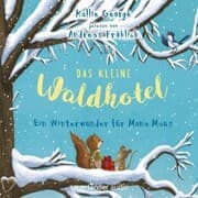Cover von Ein Winterwunder für Mona Maus - Das kleine Waldhotel