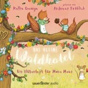 Cover von Ein Blütenfest für Mona Maus - Das kleine Waldhotel