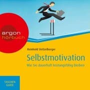 Cover von Selbstmotivation - Wie Sie dauerhaft leistungsfähig bleiben - Haufe TaschenGuide