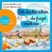 Cover von Ich dachte schon, du fragst mich nie