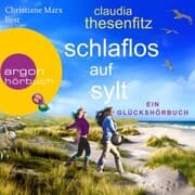 Cover von Schlaflos auf Sylt - Die Glückshörbuch-Reihe
