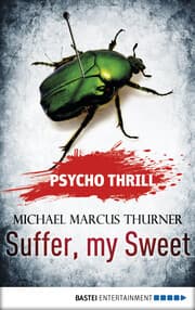 Cover von Psycho Thrill - Suffer, my Sweet