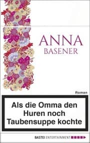 Cover von Als die Omma den Huren noch Taubensuppe kochte