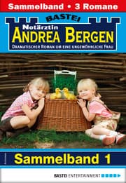 Cover von Notärztin Andrea Bergen Sammelband 1 - Arztroman
