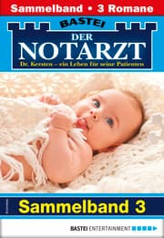 Cover von Der Notarzt Sammelband 3 - Arztroman