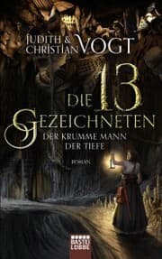 Cover von Die dreizehn Gezeichneten - Der Krumme Mann der Tiefe