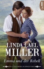 Cover von Die Chalmers-Schwestern - Emma und der Rebell