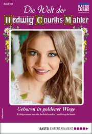 Cover von Die Welt der Hedwig Courths-Mahler 469