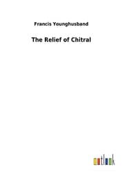 Cover von The Relief of Chitral