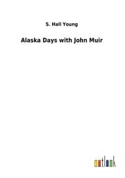 Cover von Alaska Days with John Muir