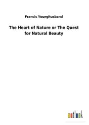 Cover von The Heart of Nature or The Quest for Natural Beauty