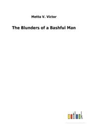 Cover von The Blunders of a Bashful Man