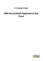 Cover von With the Scottish Regiment at the Front