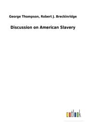 Cover von Discussion on American Slavery