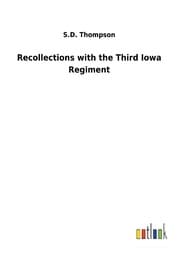 Cover von Recollections with the Third Iowa Regiment