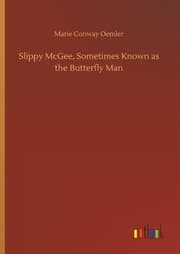 Cover von Slippy McGee, Sometimes Known as the Butterfly Man