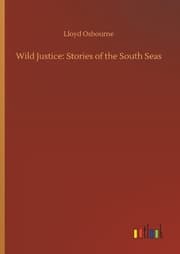 Cover von Wild Justice: Stories of the South Seas