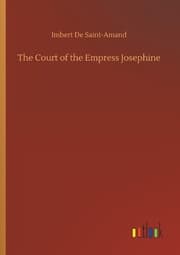 Cover von The Court of the Empress Josephine