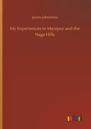 Cover von My Experiences in Manipur and the Naga Hills