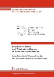 Cover von Populismus, Terror und Wahlentscheidungen in Alten und Neuen Medien